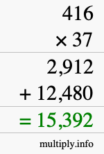 How to calculate 416 times 37 using long multiplication How to calculate 416 times 37 using long multiplication