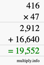 How to calculate 416 times 47 using long multiplication