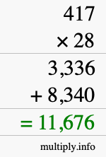 How to calculate 417 times 28 using long multiplication How to calculate 417 times 28 using long multiplication