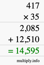 How to calculate 417 times 35 using long multiplication How to calculate 417 times 35 using long multiplication