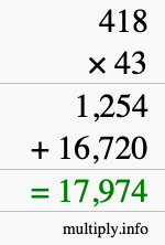 How to calculate 418 times 43 using long multiplication How to calculate 418 times 43 using long multiplication