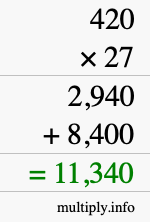 How to calculate 420 times 27 using long multiplication How to calculate 420 times 27 using long multiplication