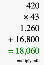 How to calculate 420 times 43 using long multiplication How to calculate 420 times 43 using long multiplication