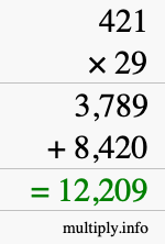 How to calculate 421 times 29 using long multiplication How to calculate 421 times 29 using long multiplication
