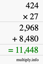 How to calculate 424 times 27 using long multiplication How to calculate 424 times 27 using long multiplication