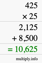 How to calculate 425 times 25 using long multiplication How to calculate 425 times 25 using long multiplication