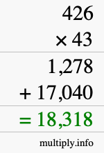 How to calculate 426 times 43 using long multiplication How to calculate 426 times 43 using long multiplication