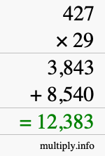 How to calculate 427 times 29 using long multiplication How to calculate 427 times 29 using long multiplication