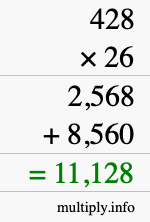 How to calculate 428 times 26 using long multiplication How to calculate 428 times 26 using long multiplication