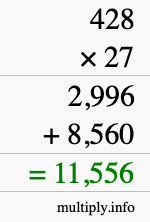 How to calculate 428 times 27 using long multiplication How to calculate 428 times 27 using long multiplication