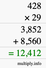 How to calculate 428 times 29 using long multiplication How to calculate 428 times 29 using long multiplication