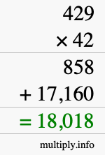 How to calculate 429 times 42 using long multiplication How to calculate 429 times 42 using long multiplication