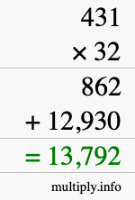 How to calculate 431 times 32 using long multiplication How to calculate 431 times 32 using long multiplication