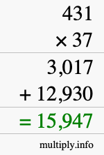 How to calculate 431 times 37 using long multiplication How to calculate 431 times 37 using long multiplication