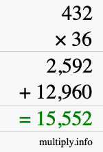 How to calculate 432 times 36 using long multiplication How to calculate 432 times 36 using long multiplication