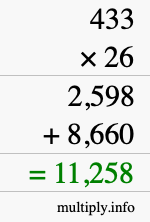 How to calculate 433 times 26 using long multiplication How to calculate 433 times 26 using long multiplication