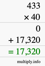 How to calculate 433 times 40 using long multiplication How to calculate 433 times 40 using long multiplication