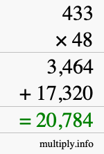 How to calculate 433 times 48 using long multiplication How to calculate 433 times 48 using long multiplication