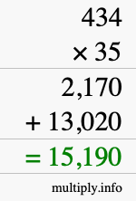 How to calculate 434 times 35 using long multiplication How to calculate 434 times 35 using long multiplication