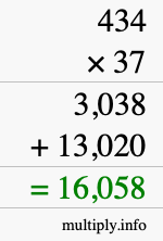 How to calculate 434 times 37 using long multiplication How to calculate 434 times 37 using long multiplication