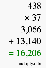 How to calculate 438 times 37 using long multiplication How to calculate 438 times 37 using long multiplication