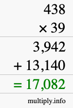 How to calculate 438 times 39 using long multiplication