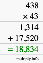 How to calculate 438 times 43 using long multiplication