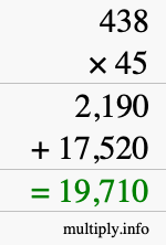 How to calculate 438 times 45 using long multiplication How to calculate 438 times 45 using long multiplication