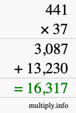 How to calculate 441 times 37 using long multiplication How to calculate 441 times 37 using long multiplication
