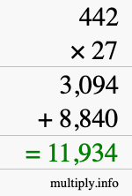 How to calculate 442 times 27 using long multiplication How to calculate 442 times 27 using long multiplication