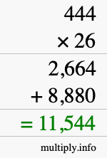 How to calculate 444 times 26 using long multiplication How to calculate 444 times 26 using long multiplication