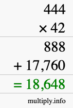 How to calculate 444 times 42 using long multiplication How to calculate 444 times 42 using long multiplication