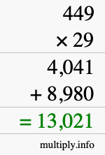 How to calculate 449 times 29 using long multiplication How to calculate 449 times 29 using long multiplication