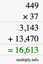 How to calculate 449 times 37 using long multiplication How to calculate 449 times 37 using long multiplication