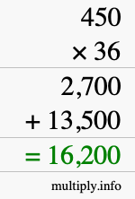 How to calculate 450 times 36 using long multiplication How to calculate 450 times 36 using long multiplication