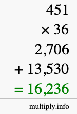 How to calculate 451 times 36 using long multiplication How to calculate 451 times 36 using long multiplication