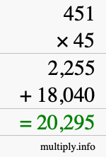 How to calculate 451 times 45 using long multiplication How to calculate 451 times 45 using long multiplication