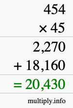 How to calculate 454 times 45 using long multiplication How to calculate 454 times 45 using long multiplication