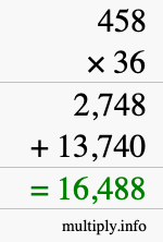 How to calculate 458 times 36 using long multiplication How to calculate 458 times 36 using long multiplication