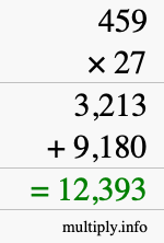 How to calculate 459 times 27 using long multiplication How to calculate 459 times 27 using long multiplication