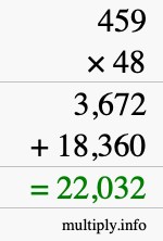 How to calculate 459 times 48 using long multiplication How to calculate 459 times 48 using long multiplication