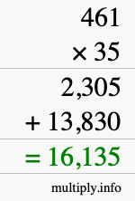 How to calculate 461 times 35 using long multiplication How to calculate 461 times 35 using long multiplication