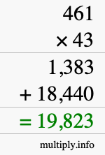 How to calculate 461 times 43 using long multiplication How to calculate 461 times 43 using long multiplication