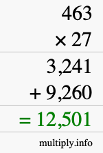 How to calculate 463 times 27 using long multiplication How to calculate 463 times 27 using long multiplication
