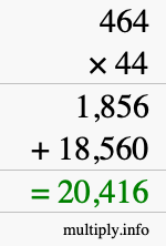 How to calculate 464 times 44 using long multiplication