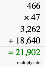 How to calculate 466 times 47 using long multiplication
