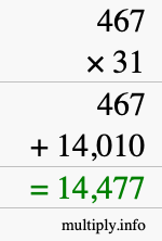 How to calculate 467 times 31 using long multiplication