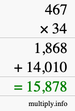 How to calculate 467 times 34 using long multiplication