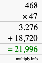 How to calculate 468 times 47 using long multiplication