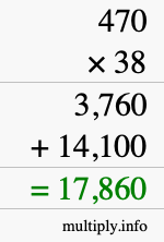 How to calculate 470 times 38 using long multiplication How to calculate 470 times 38 using long multiplication